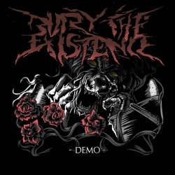 Bury The Existence : Demo
